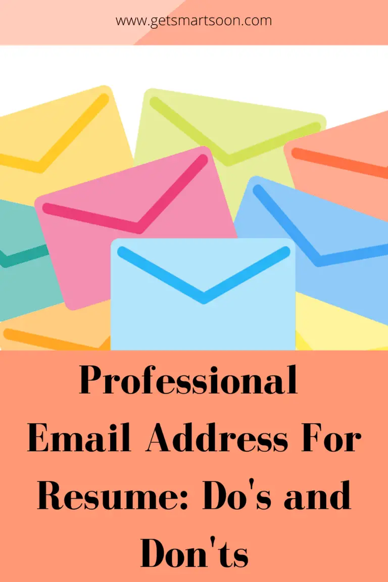 Professional Email Address For Resume: Do's and Don'ts - Get Smart Soon