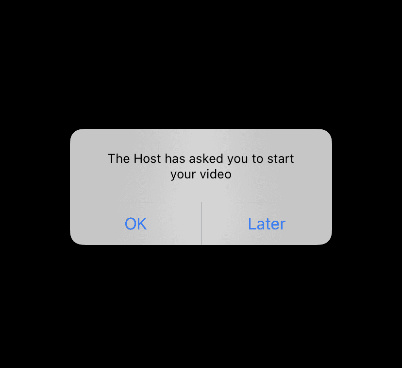 Popup box that says "The Host has asked you to start your video"